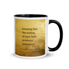 James 1:3 - Bible Verse, testing of your faith White Ceramic Mug with Color Inside