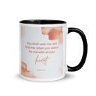 Jeremiah 29:13 - Bible Verse, find me White Ceramic Mug with Color Inside