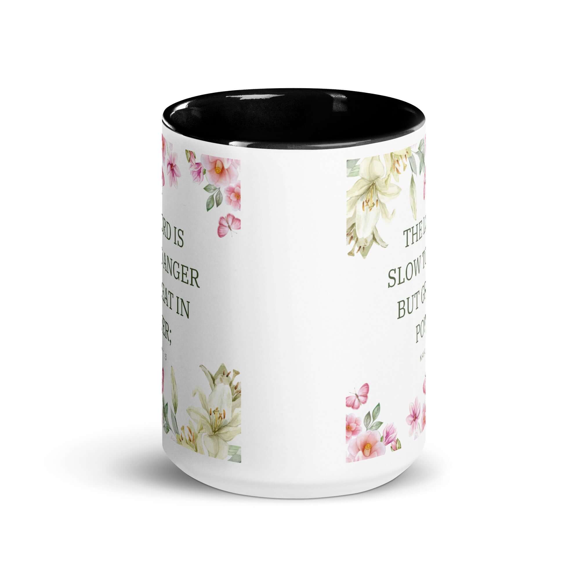 Nahum 1:3 Bible Verse, slow to anger White Ceramic Mug with Color Inside