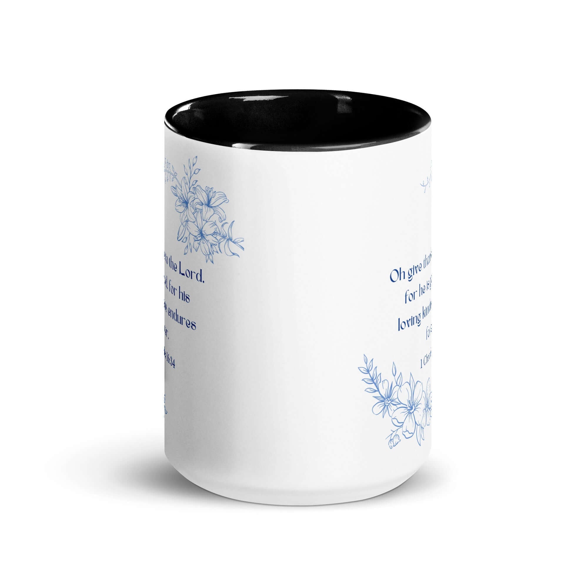 1 Chronicles 16:34 Bible Verse, to the Lord White Ceramic Mug with Color Inside