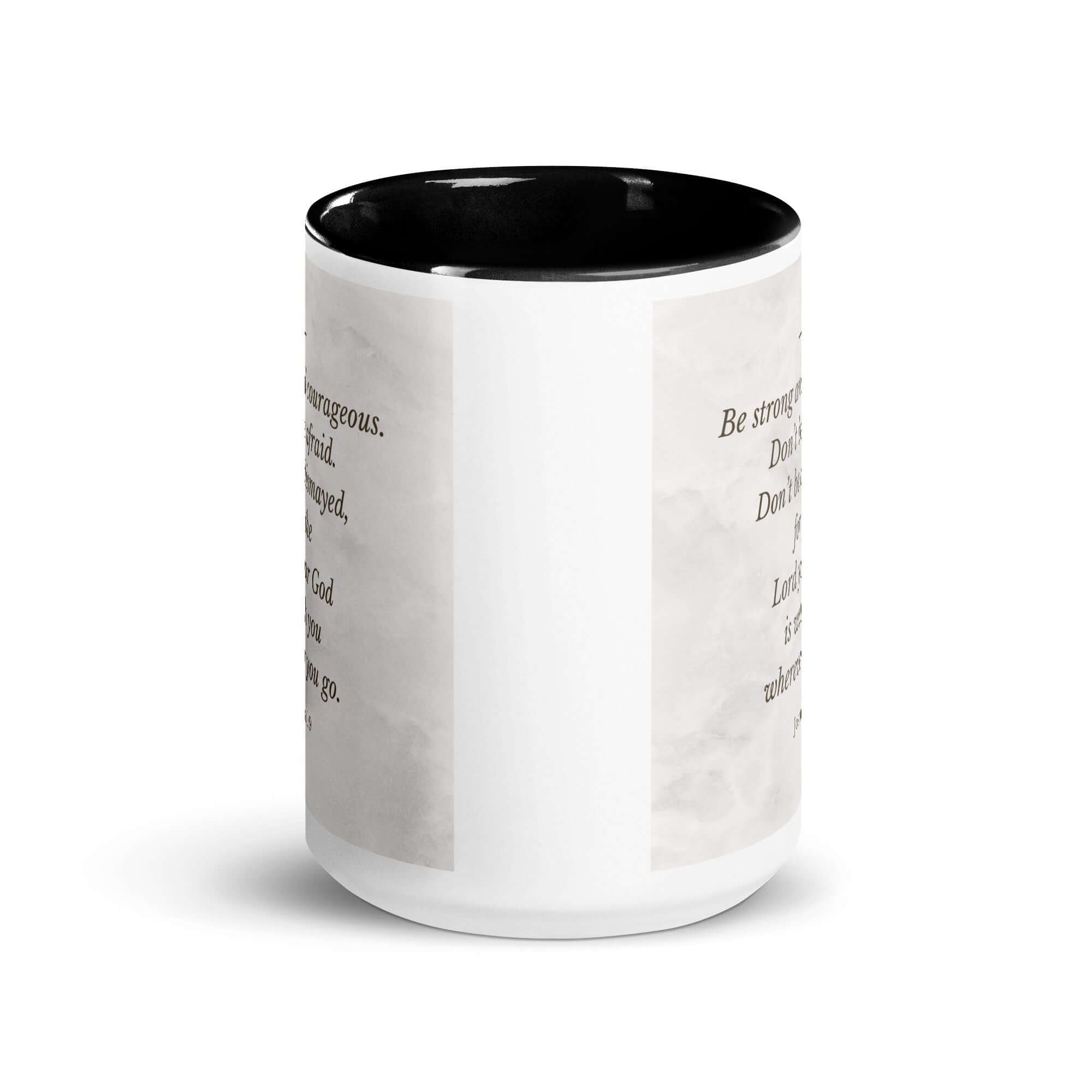 Joshua 1:9 Bible Verse, Be strong White Ceramic Mug with Color Inside