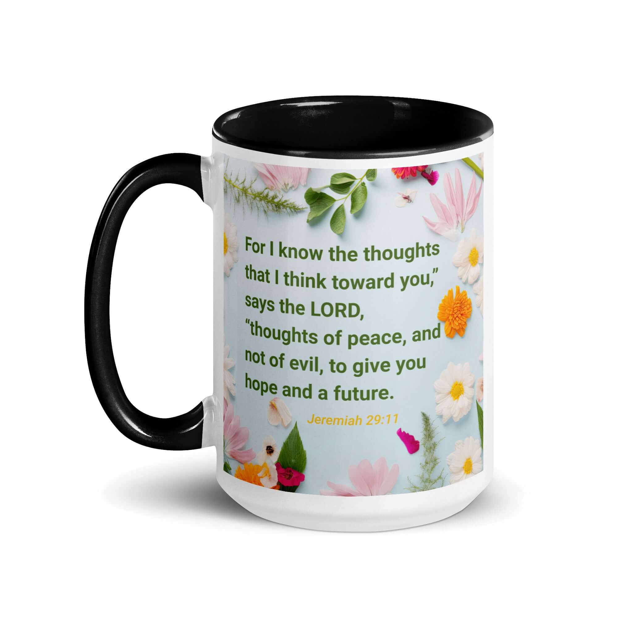 Jer 29:11 - Bible Verse, to give you hope White Ceramic Mug with Color Inside