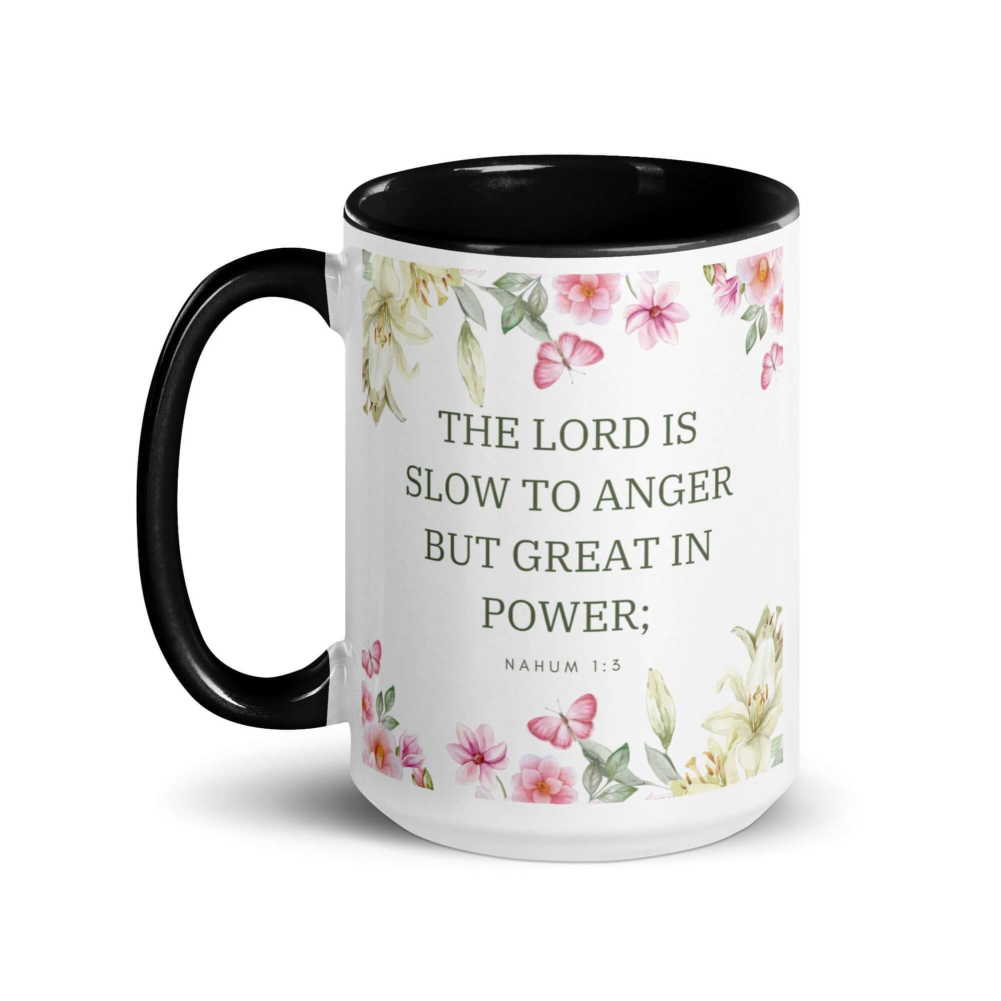 Nahum 1:3 Bible Verse, slow to anger White Ceramic Mug with Color Inside