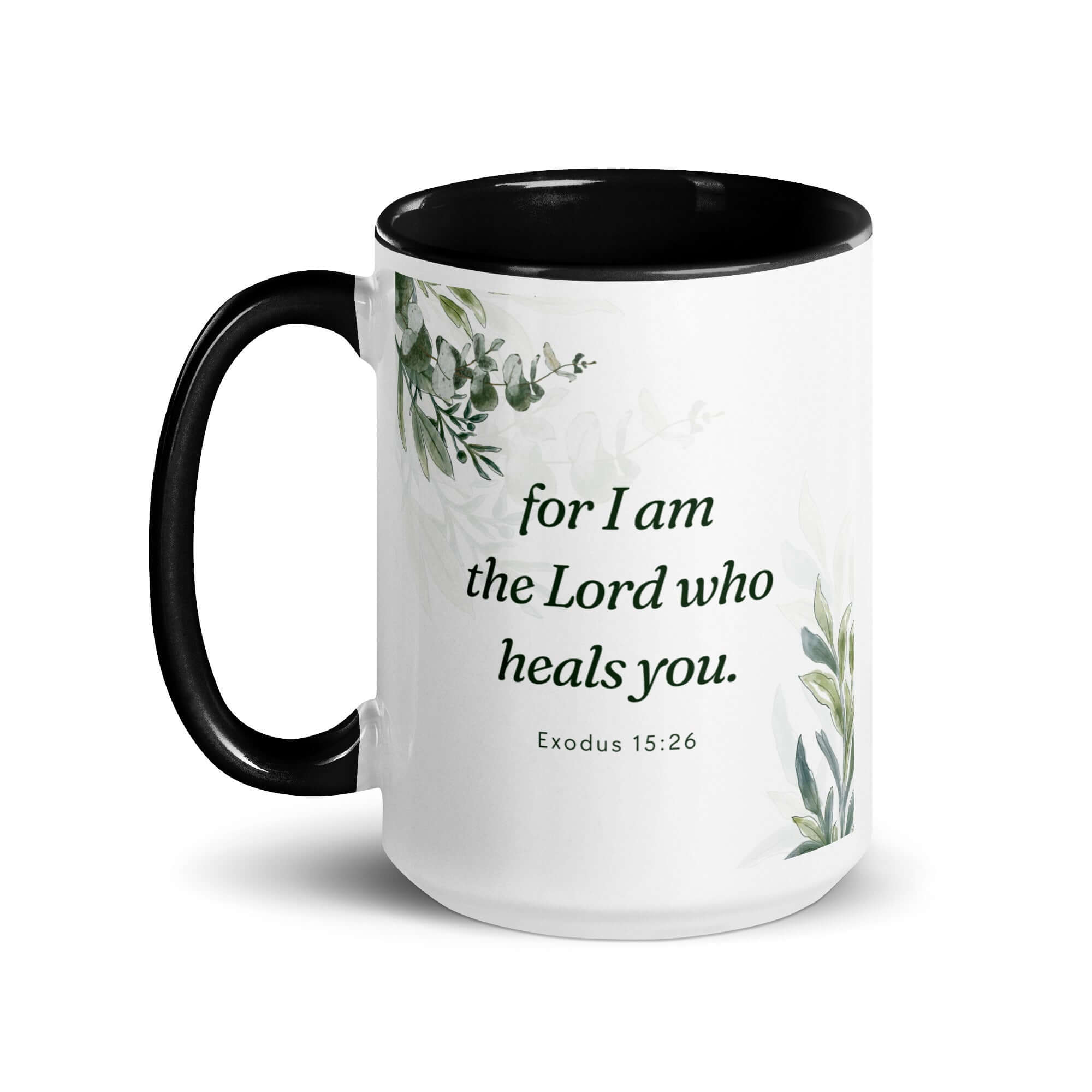 Exodus 15:26 Bible Verse, Gods voice White Ceramic Mug with Color Inside