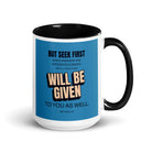 Matt 6:33 - Bible Verse, seek first God’s Kingdom White Ceramic Mug with Color Inside