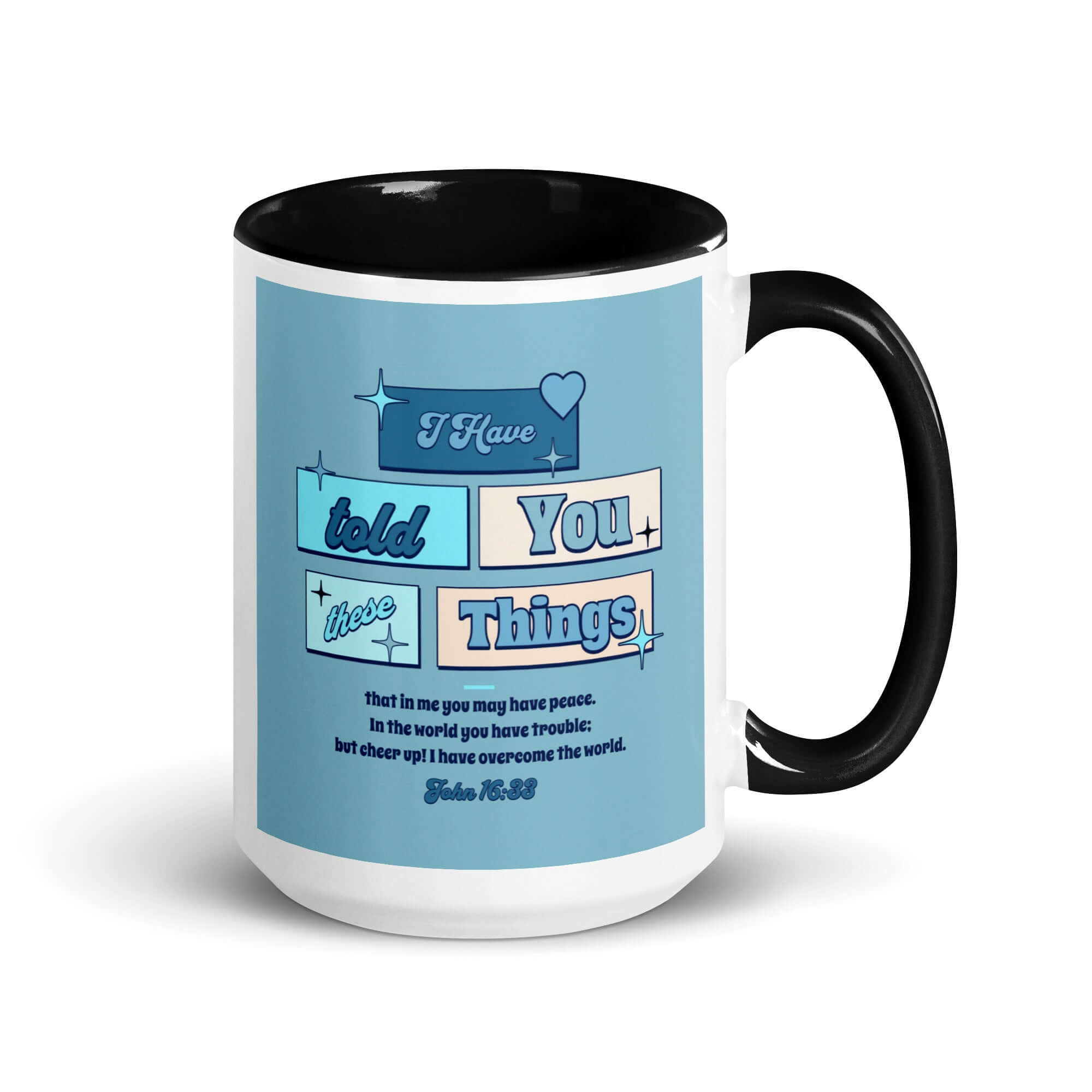 John 16:33 - Bible Verse, in me you may have peace White Ceramic Mug with Color Inside