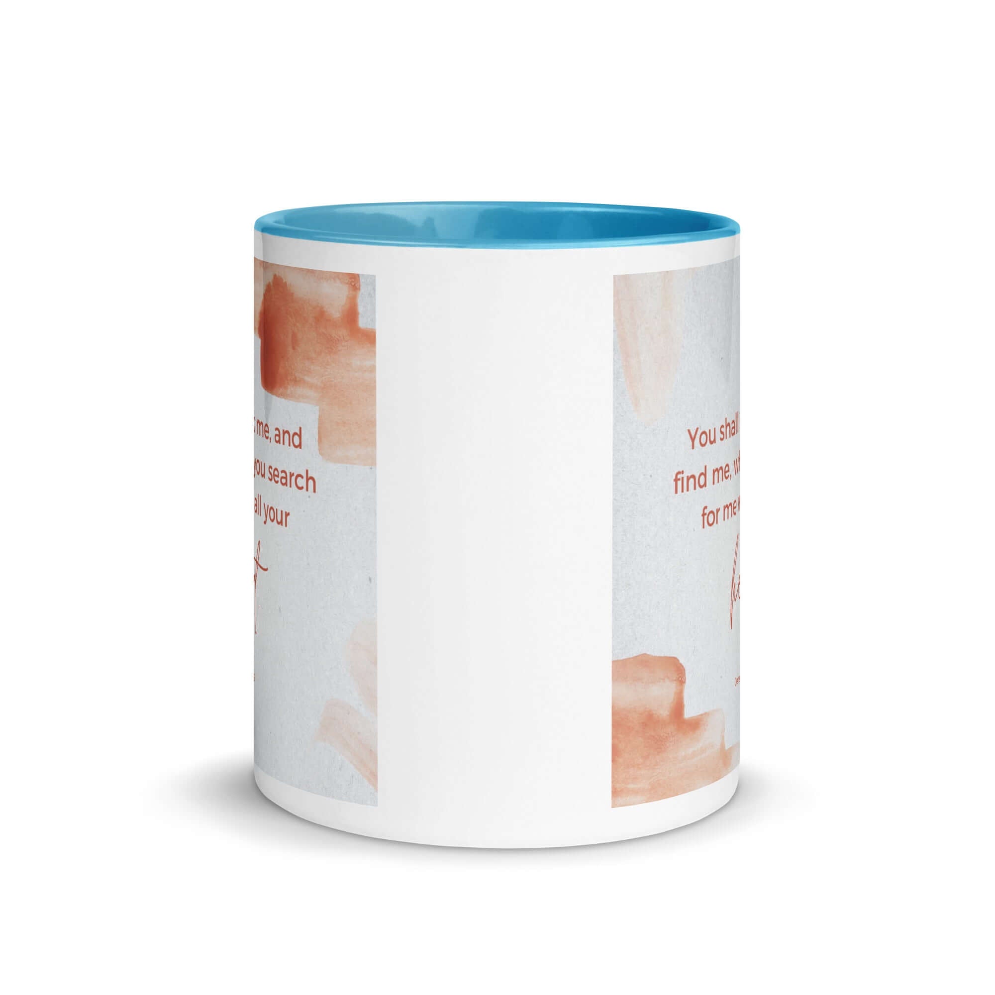 Jeremiah 29:13 - Bible Verse, find me White Ceramic Mug with Color Inside