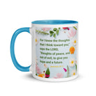 Jer 29:11 - Bible Verse, to give you hope White Ceramic Mug with Color Inside