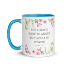 Nahum 1:3 Bible Verse, slow to anger White Ceramic Mug with Color Inside