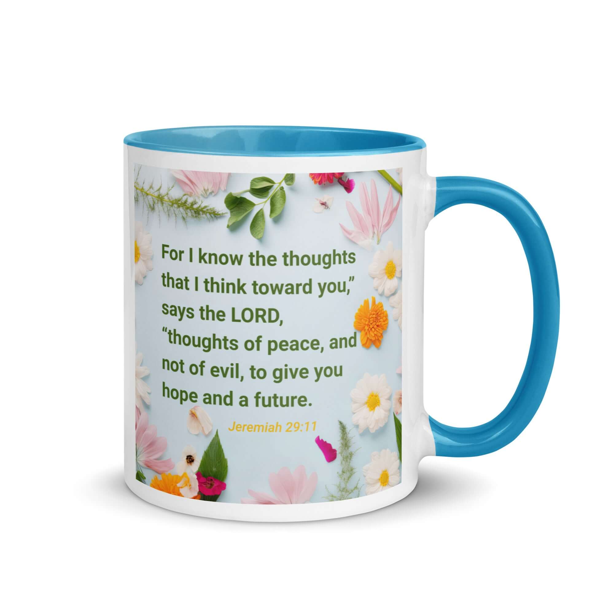 Jer 29:11 - Bible Verse, to give you hope White Ceramic Mug with Color Inside