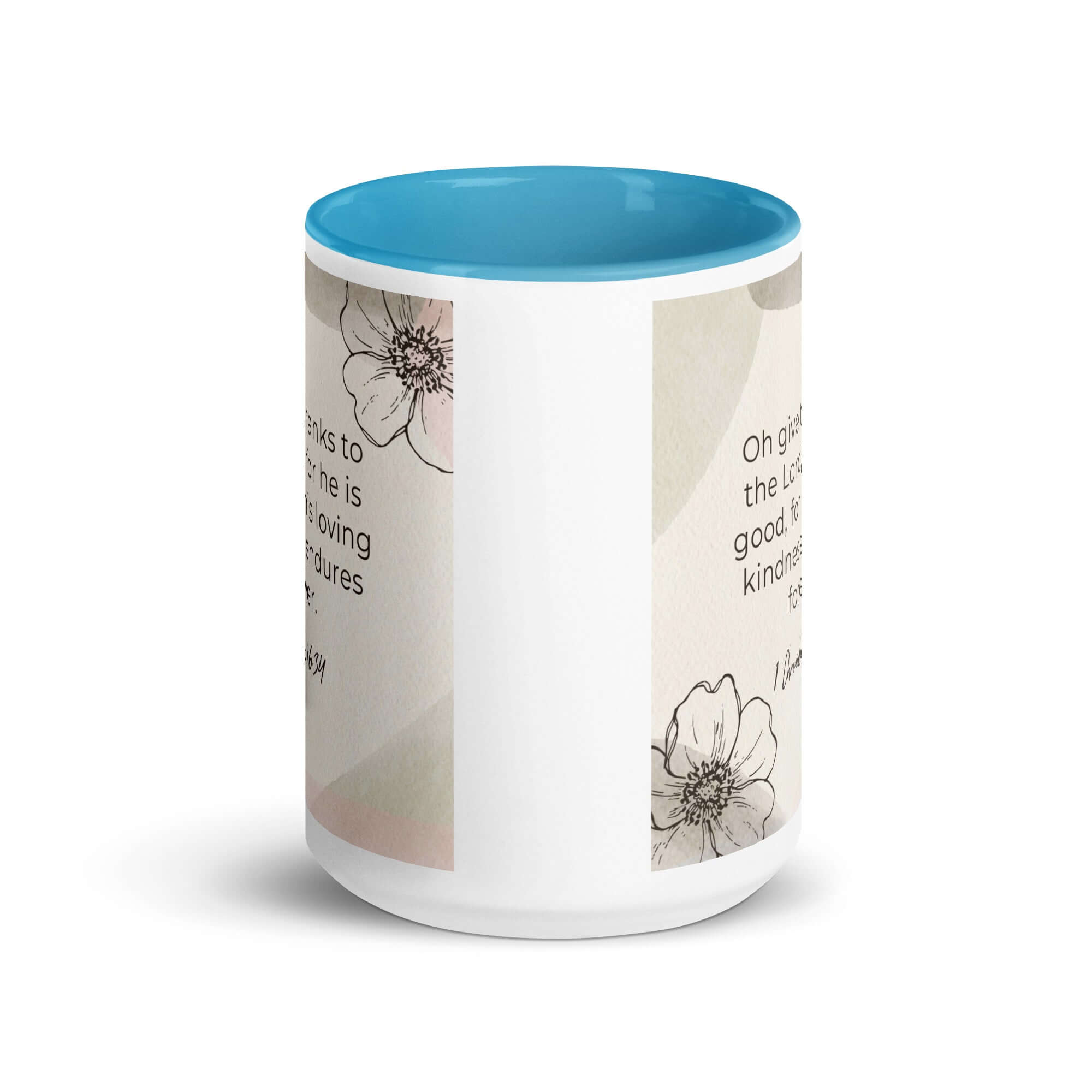 1 Chronicles 16:34 Bible Verse, He is good White Ceramic Mug with Color Inside