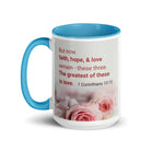 1 Cor 13:13 - Bible Verse, The Greatest is Love Mug Color Inside