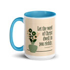 Col 3:16 - Bible Verse, word of Christ White Ceramic Mug with Color Inside