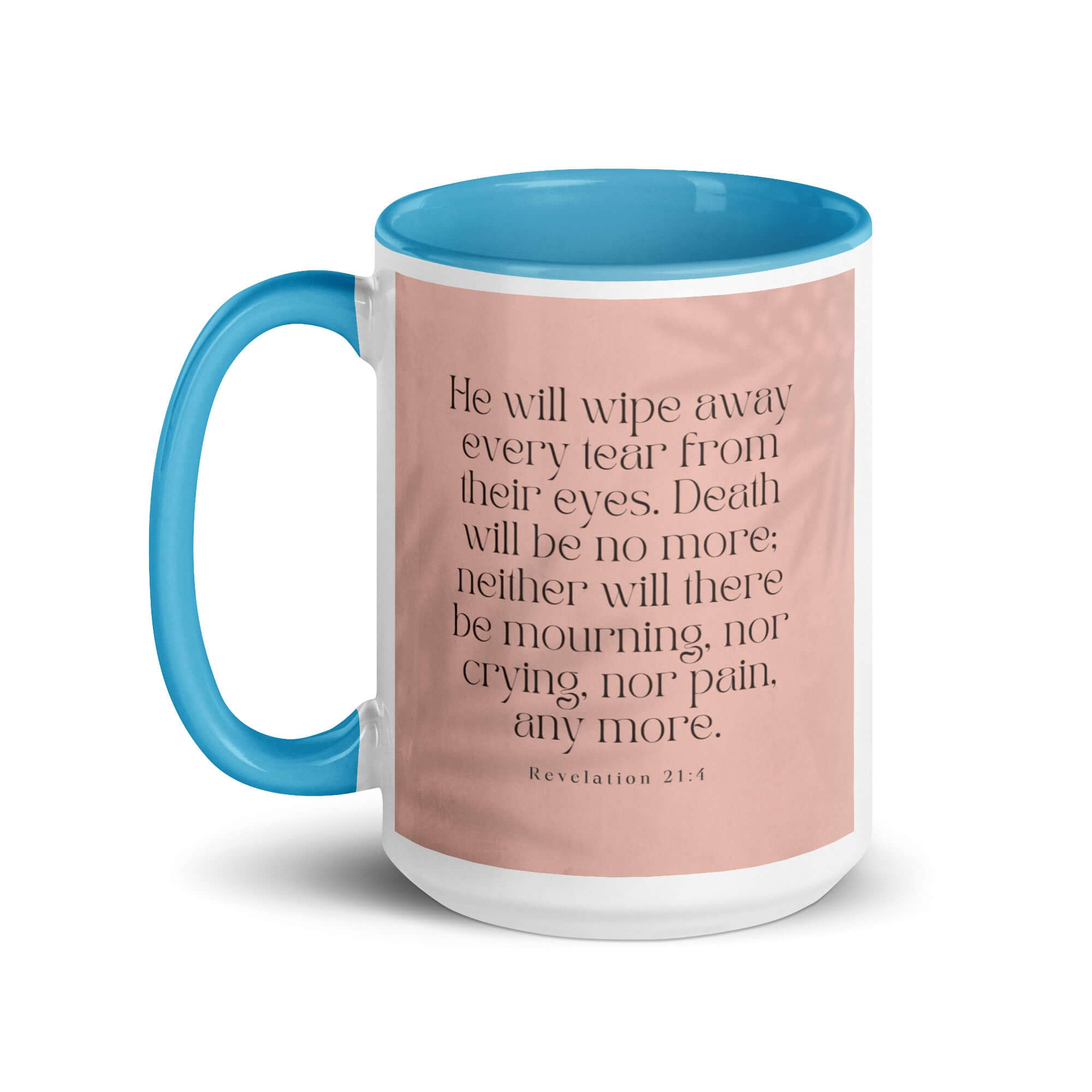 Revelation 21:4 Bible Verse, their eyes White Ceramic Mug with Color Inside