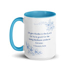 1 Chronicles 16:34 Bible Verse, to the Lord White Ceramic Mug with Color Inside