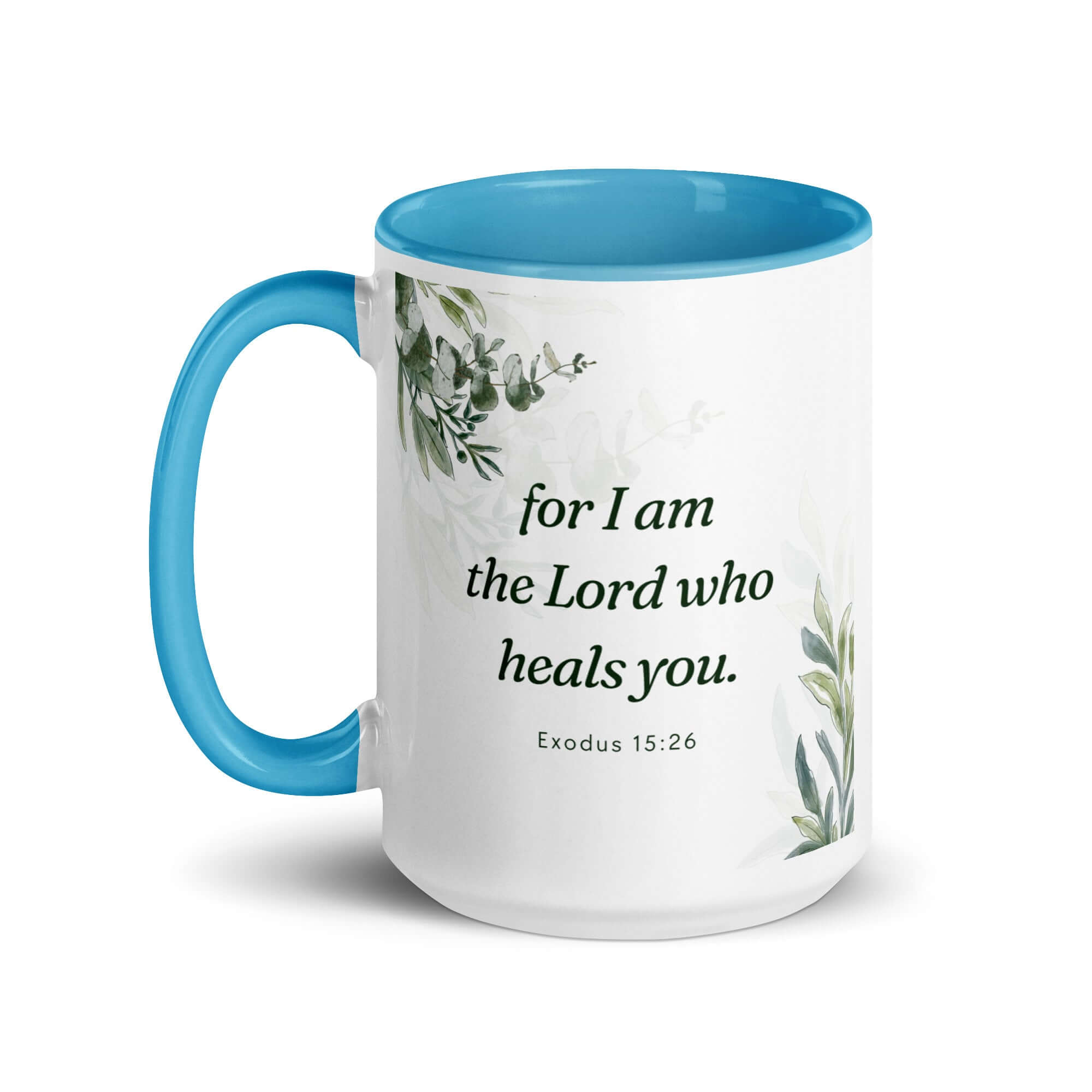 Exodus 15:26 Bible Verse, Gods voice White Ceramic Mug with Color Inside