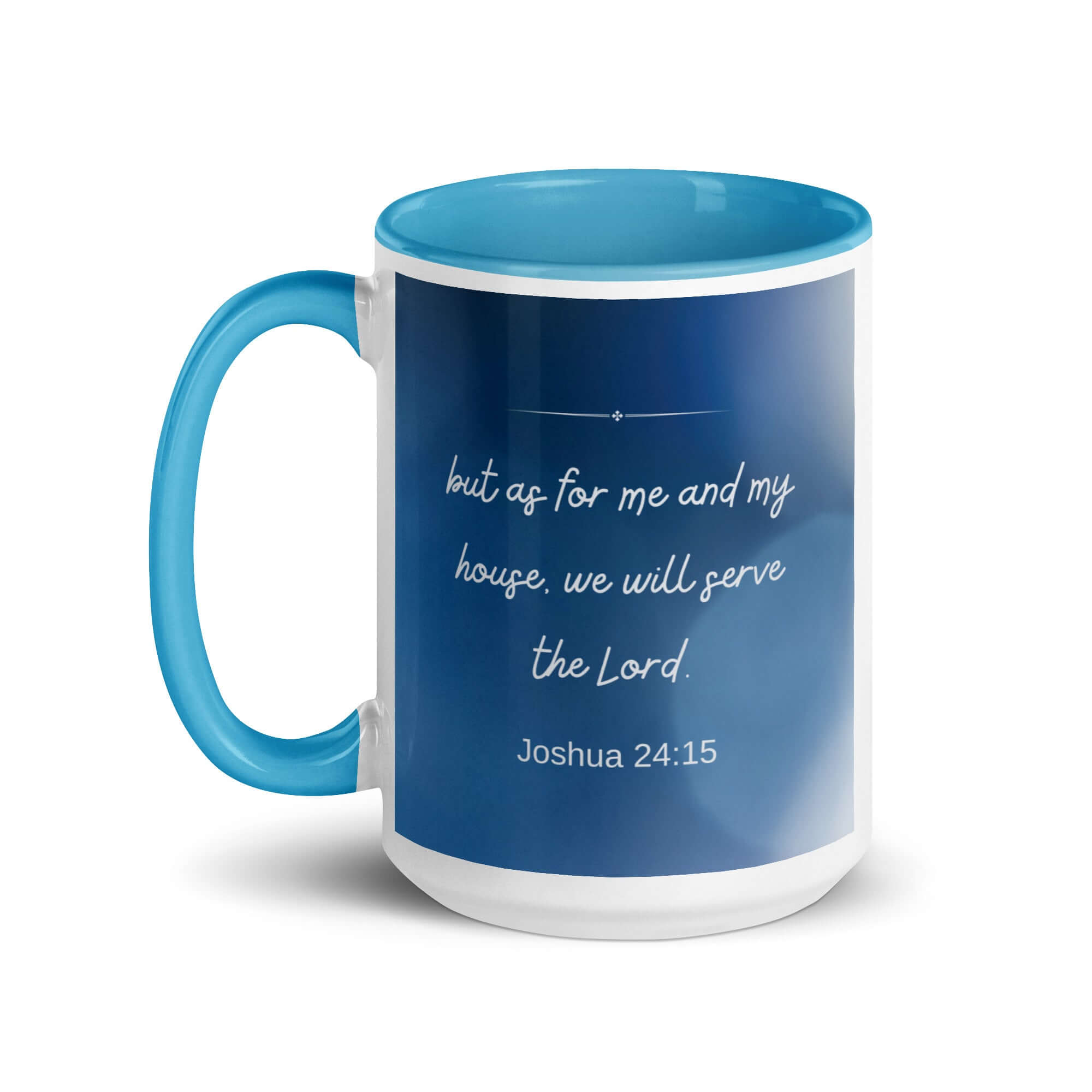 Joshua 24:15 Bible Verse, choose today White Ceramic Mug with Color Inside