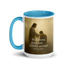 Matthew 25:21 Bible Verse Well Done White Ceramic Mug with Color Inside