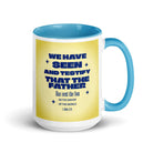 1 John 4:14 - Bible Verse, Savior of the world White Ceramic Mug with Color Inside