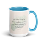 Galatians 6:9 - Bible Verse, not be weary White Ceramic Mug with Color Inside