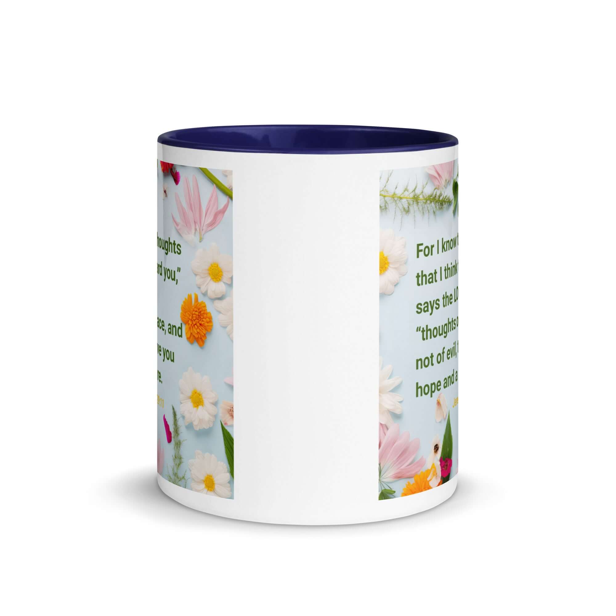 Jer 29:11 - Bible Verse, to give you hope White Ceramic Mug with Color Inside