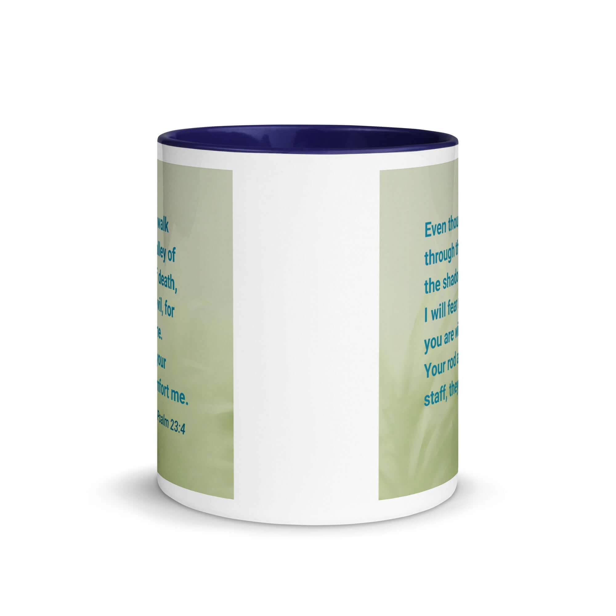 Psalm 23:4 - Bible Verse, fear no evil White Ceramic Mug with Color Inside