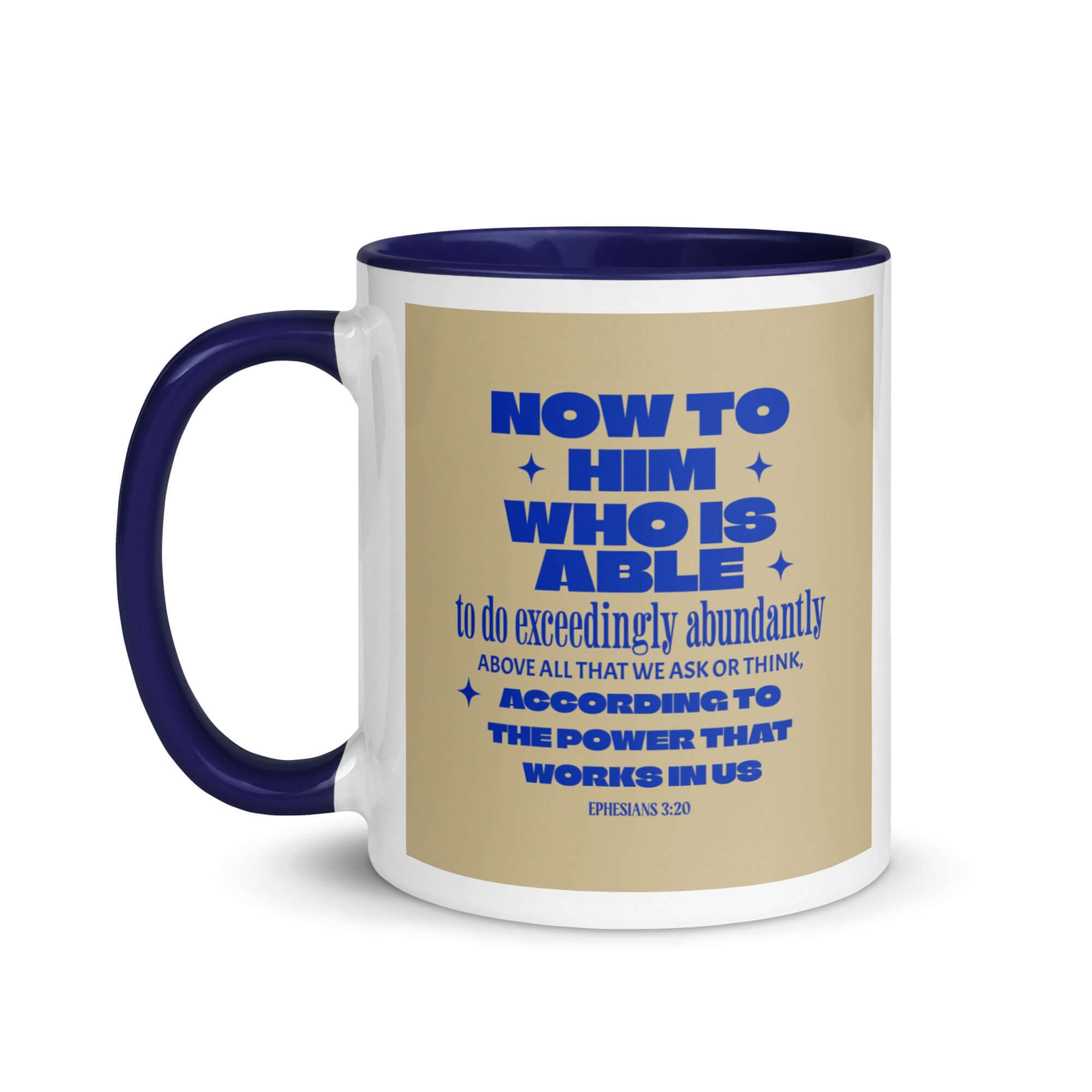 Eph 3:20 - Bible Verse, power in us White Ceramic Mug with Color Inside