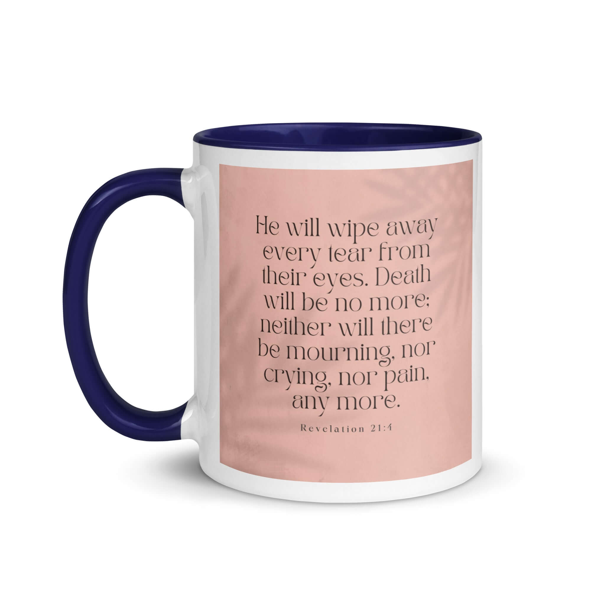 Revelation 21:4 Bible Verse, their eyes White Ceramic Mug with Color Inside