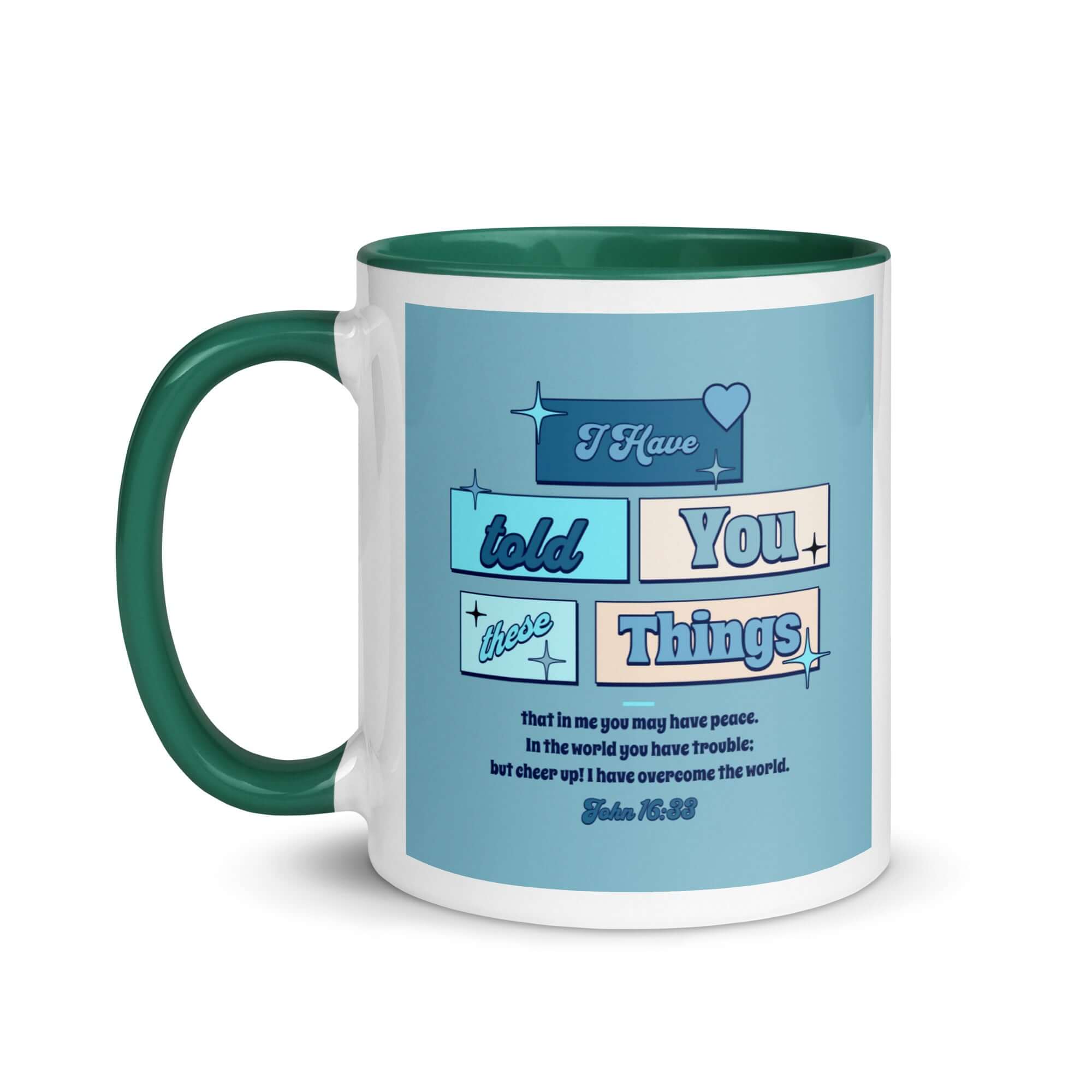 John 16:33 - Bible Verse, in me you may have peace White Ceramic Mug with Color Inside