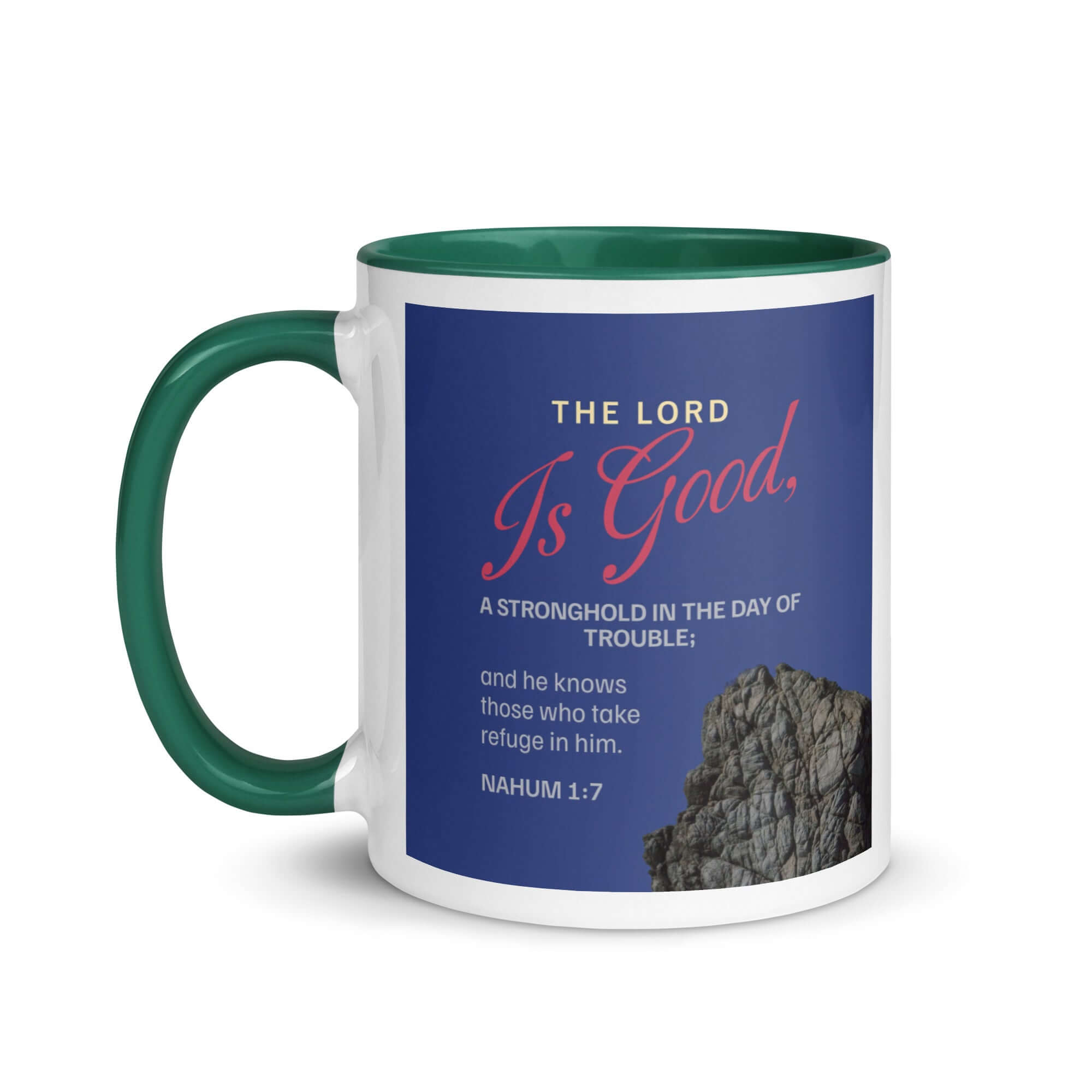 Nahum 1:7 - Bible Verse, The LORD is good White Ceramic Mug with Color Inside