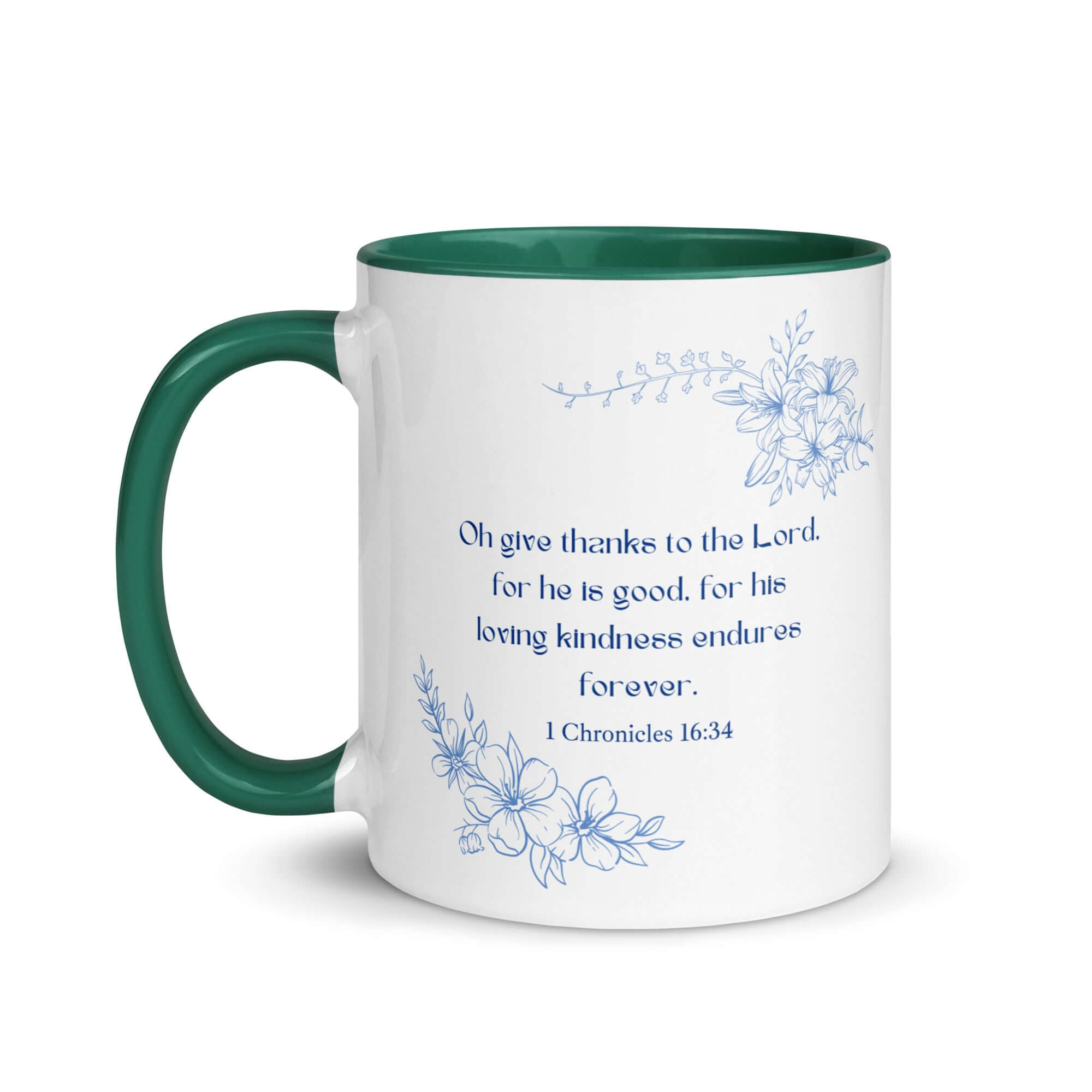 1 Chronicles 16:34 Bible Verse, to the Lord White Ceramic Mug with Color Inside