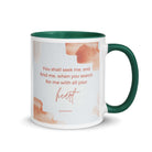 Jeremiah 29:13 - Bible Verse, find me White Ceramic Mug with Color Inside