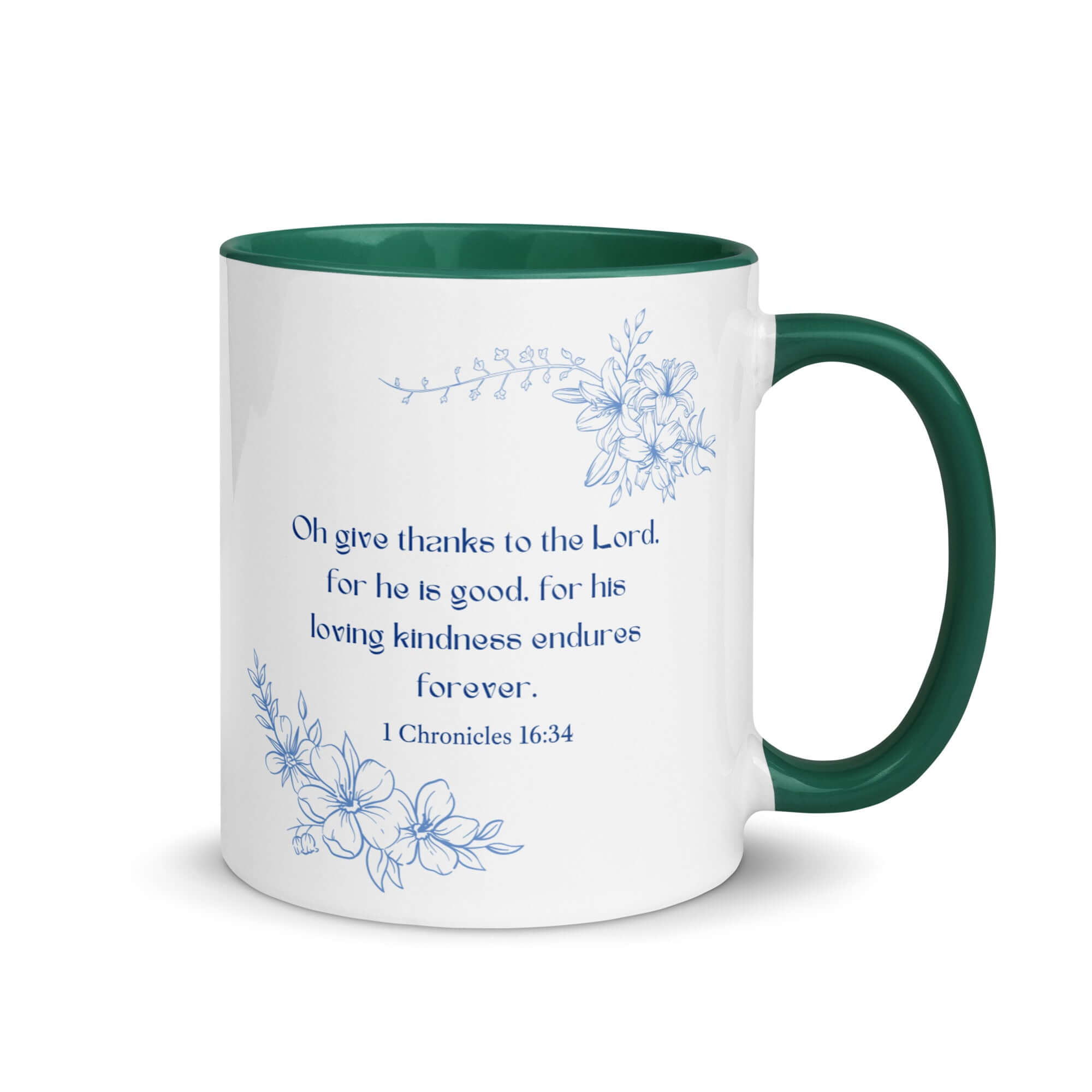 1 Chronicles 16:34 Bible Verse, to the Lord White Ceramic Mug with Color Inside