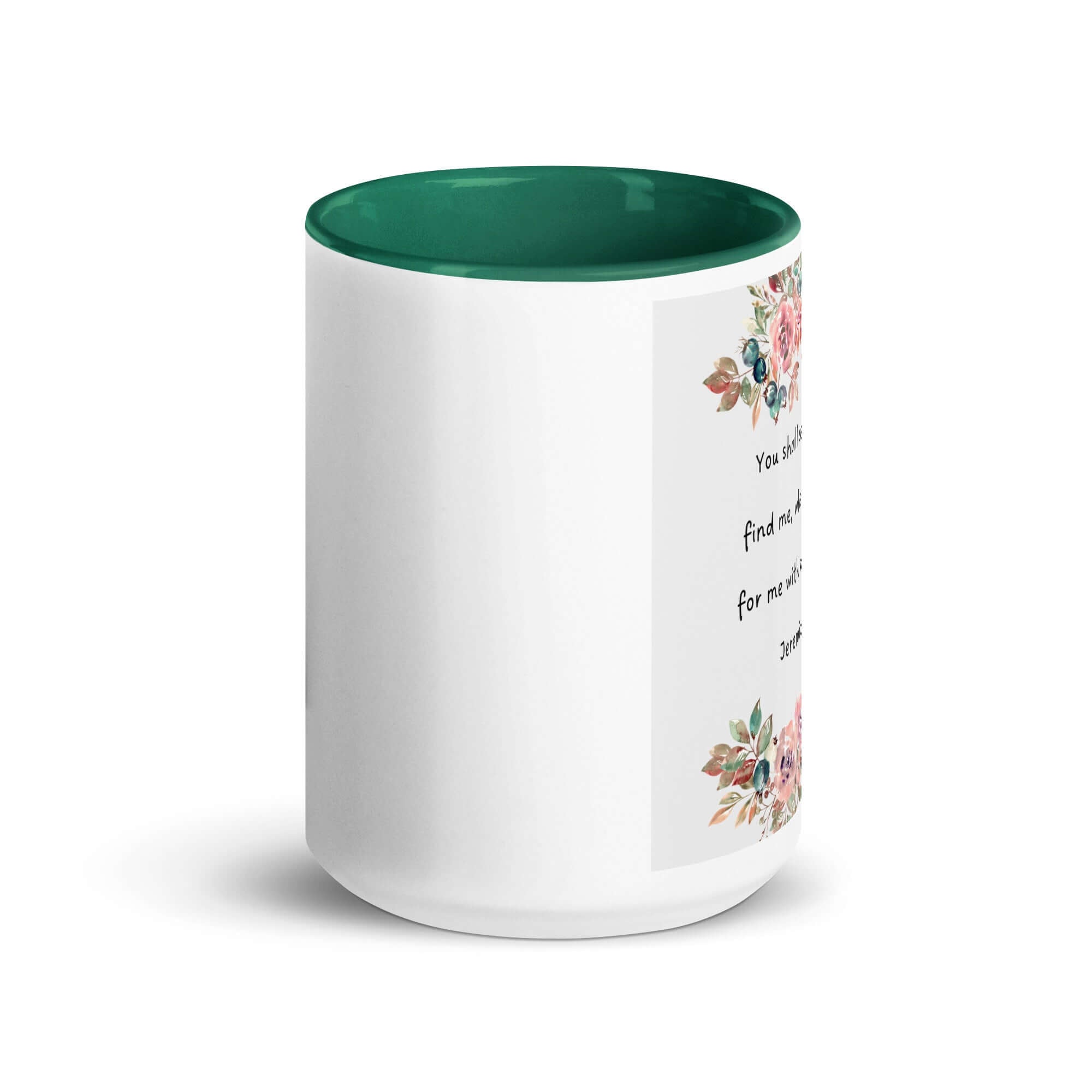 Jeremiah 29:13 - Bible Verse, seek me White Ceramic Mug with Color Inside