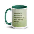 Heb 11:1 - Bible Verse, faith is assurance White Ceramic Mug with Color Inside