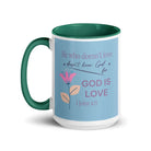 1 John 4:8 - Bible Verse, doesn’t love White Ceramic Mug with Color Inside