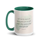 Galatians 6:9 - Bible Verse, not be weary White Ceramic Mug with Color Inside