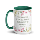 Nahum 1:3 Bible Verse, slow to anger White Ceramic Mug with Color Inside