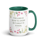 Nahum 1:3 Bible Verse, slow to anger White Ceramic Mug with Color Inside