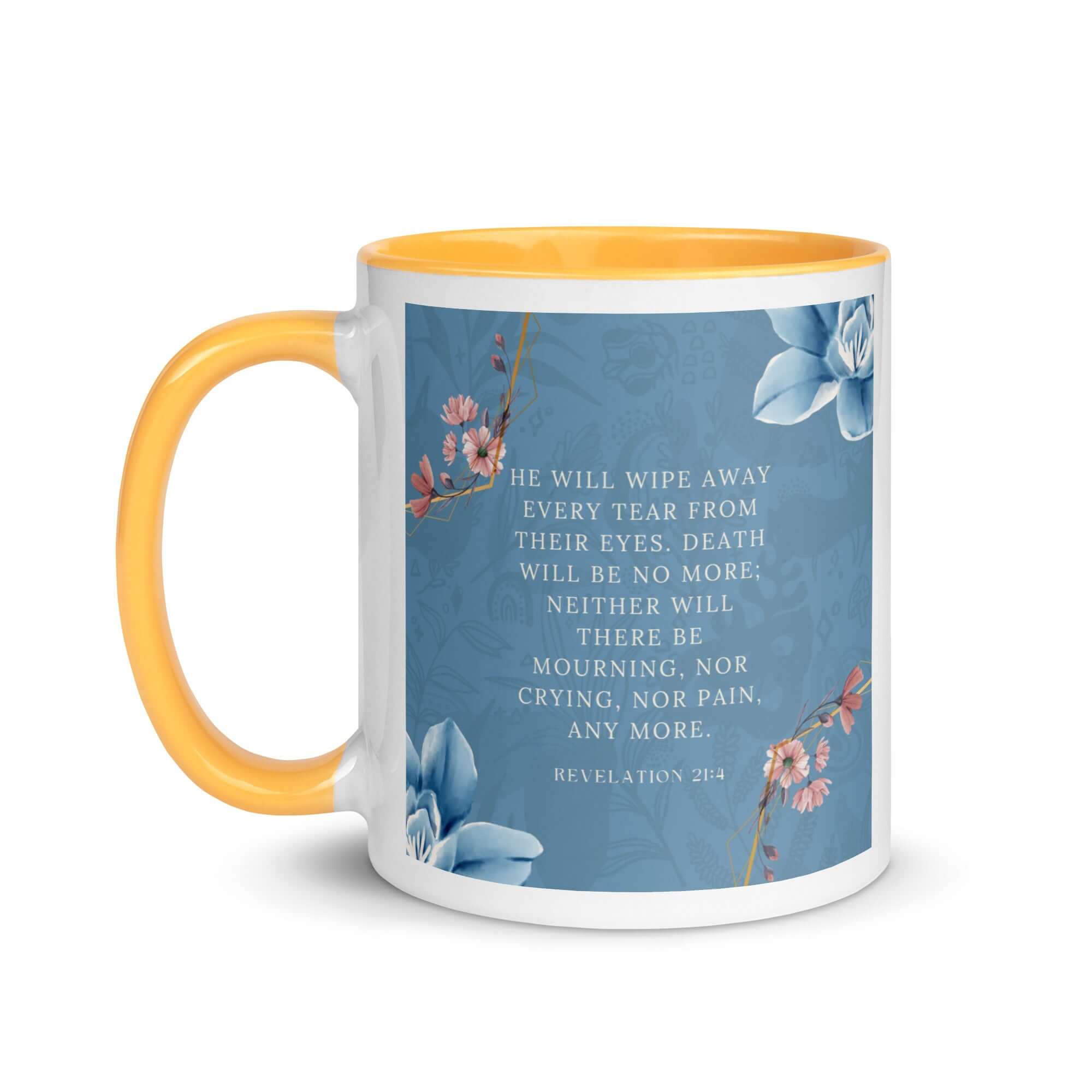 Revelation 21:4 Bible Verse, every tear White Ceramic Mug with Color Inside