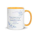 1 Chronicles 16:34 Bible Verse, to the Lord White Ceramic Mug with Color Inside