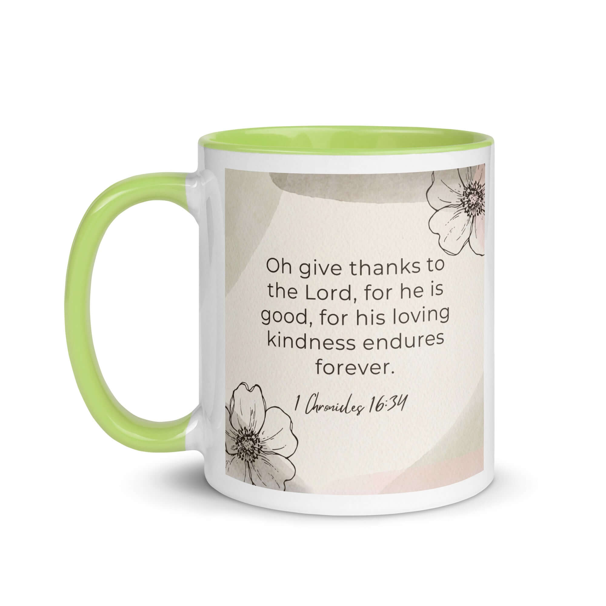 1 Chronicles 16:34 Bible Verse, He is good White Ceramic Mug with Color Inside