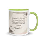 1 Chronicles 16:34 Bible Verse, He is good White Ceramic Mug with Color Inside