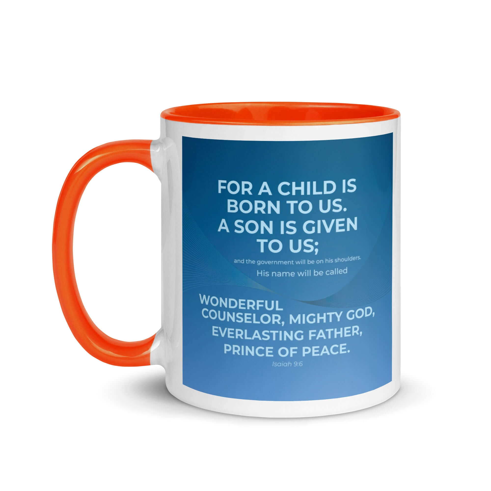 Isaiah 9:6 - Bible Verse, Everlasting Father White Ceramic Mug with Color Inside