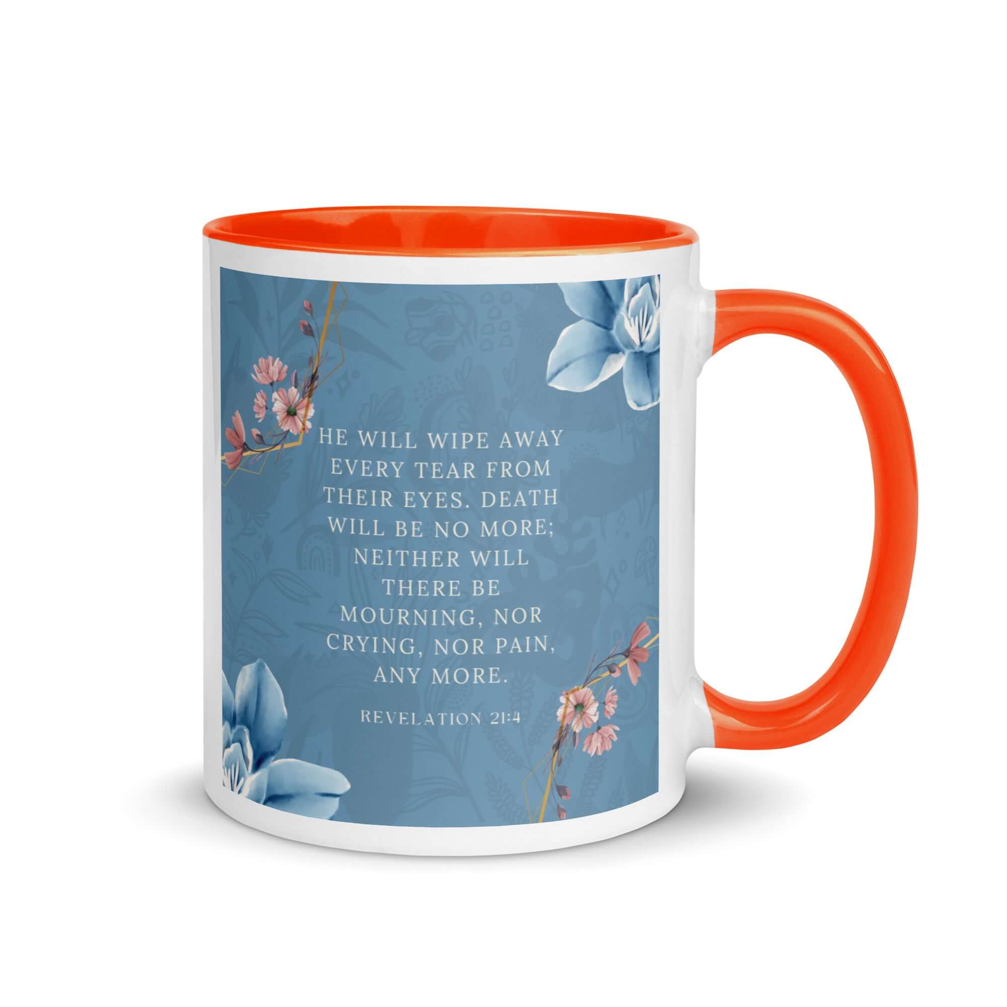 Revelation 21:4 Bible Verse, every tear White Ceramic Mug with Color Inside