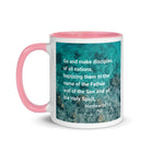 Matt 28:19 - Bible Verse, Make Disciples White Ceramic Mug with Color Inside