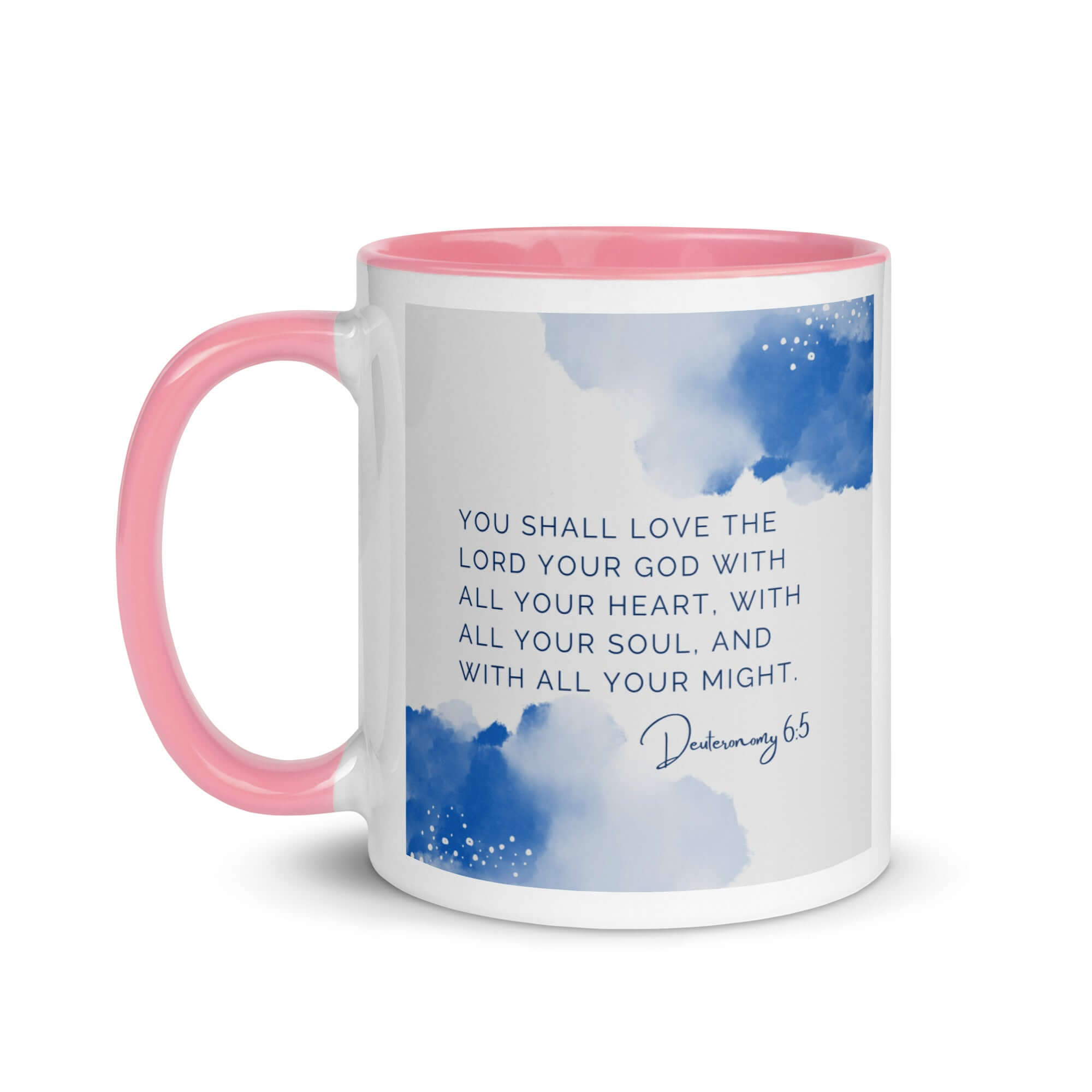 Deuteronomy 6:5 Bible Verse, your God White Ceramic Mug with Color Inside