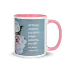 Matt 21:22 - Bible Verse, ask in prayer White Ceramic Mug with Color Inside