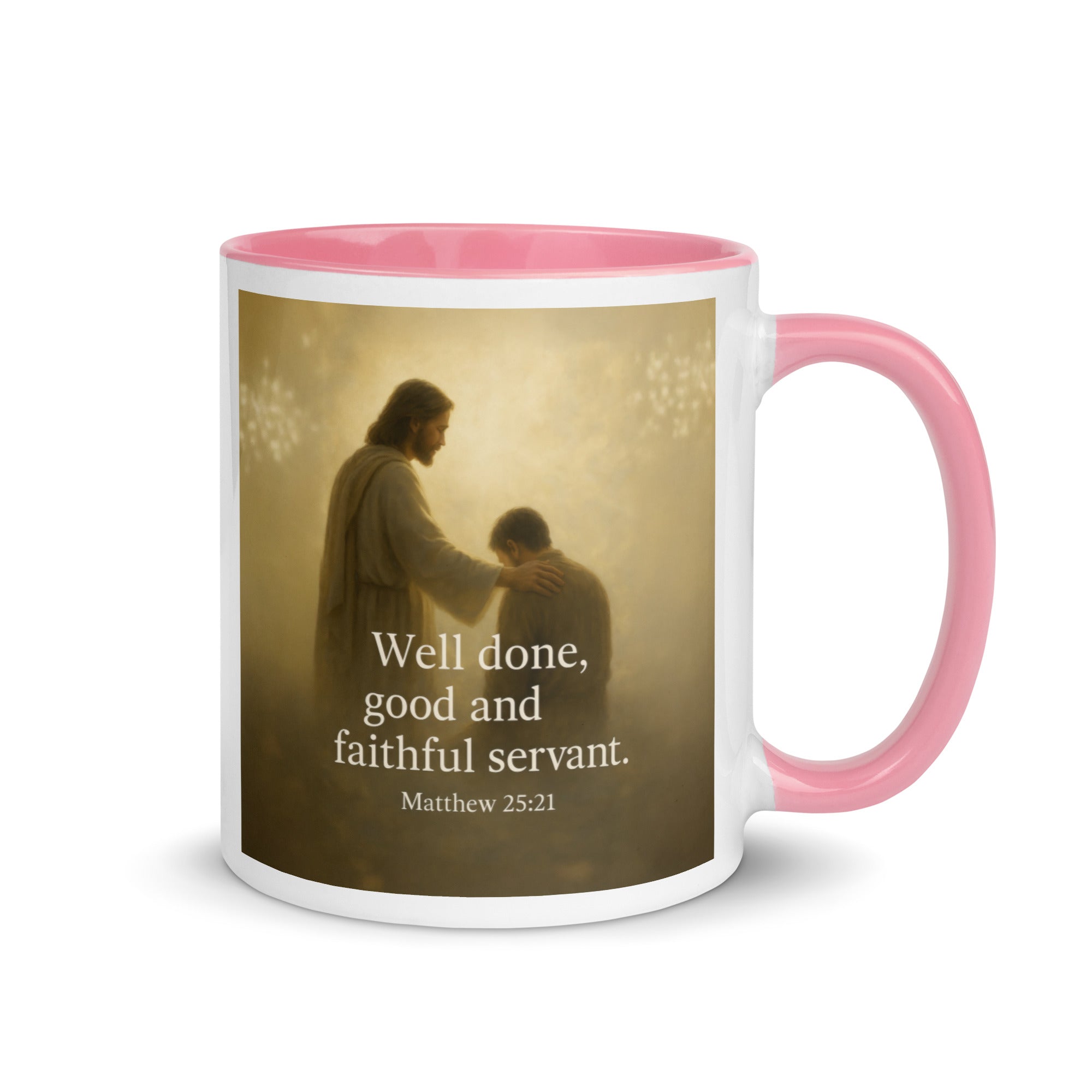 Matthew 25:21 Bible Verse Well Done White Ceramic Mug with Color Inside Pink 11 oz