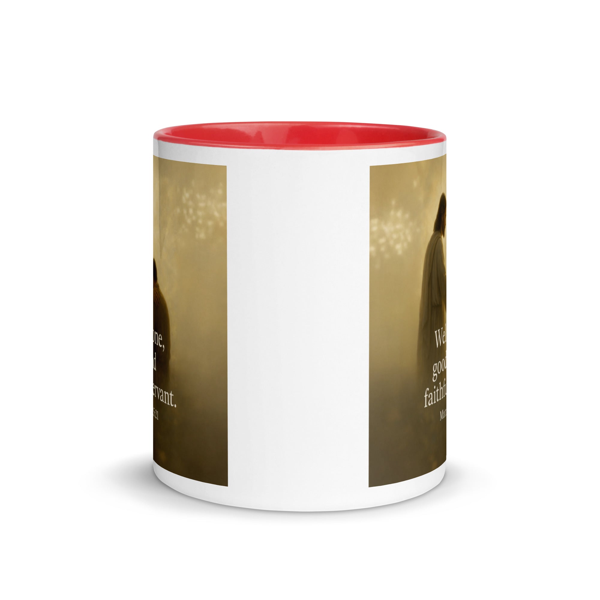 Matthew 25:21 Bible Verse Well Done White Ceramic Mug with Color Inside